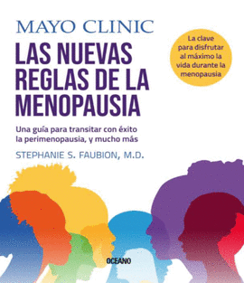 MAYO CLINIC - LAS NUEVAS REGLAS DE LA MENOPAUSIA