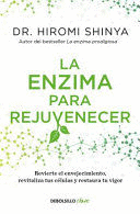 LA ENZIMA PARA REJUVENECER