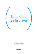 LA QUIETUD ES LA CLAVE