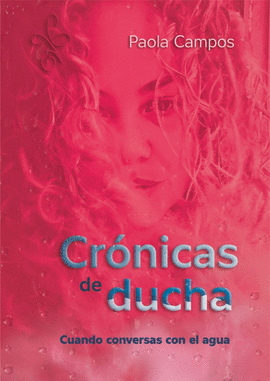 CRÓNICAS DE DUCHA