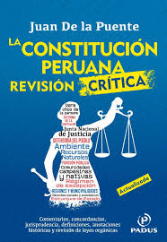 LA CONSTITUCIÓN PERUANA. REVISIÓN CRÍTICA