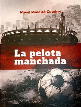 LA PELOTA MANCHADA