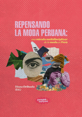 REPENSANDO LA MODA PERUANA