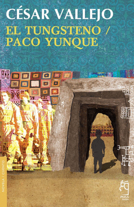 EL TUNGSTENO / PACO YUNQUE