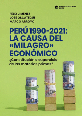 PERÚ 1990-2021: LA CAUSA DEL 