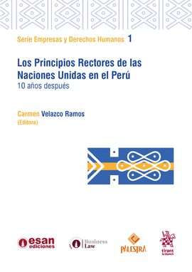 LOS PRINCIPIOS RECTORES DE LAS NACIONES UNIDAS EN EL PERÚ. 10 AÑOS ...