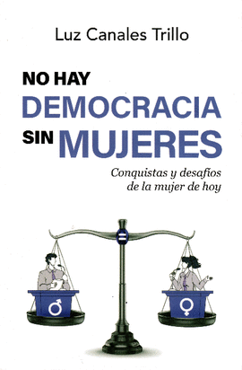 NO HAY DEMOCRACIA SIN MUJERES