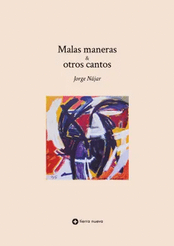 MALAS MANERAS & OTROS CANTOS