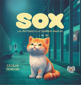 SOX Y EL MISTERIO DE LAS SOMBRAS MÁGICAS