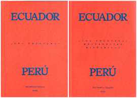 ECUADOR & PERÚ ¿UNA FRONTERA? (PACK 2 LIBROS)