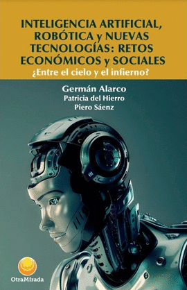 INTELIGENCIA ARTIFICIAL, ROBÓTICA Y NUEVAS TECNOLOGÍAS: RETOS ECONÓMICOS Y SOCIALES