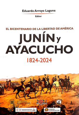 JUNÍN Y AYACUCHO 1824-2024