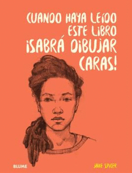 CUANDO HAYA LEIDO ESTE LIBRO ¡SABRÁ DIBUJAR CARAS