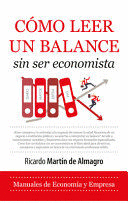 CÓMO LEER UN BALANCE SIN SER ECONOMISTA