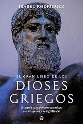 EL GRAN LIBRO DE LOS DIOSES GRIEGOS