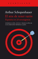 EL ARTE DE TENER RAZÓN DE ARTHUR SCHOPENHAUER