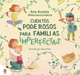 CUENTOS PODEROSOS PARA FAMILIAS IMPERFECTAS