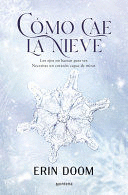 COMO CAE LA NIEVE