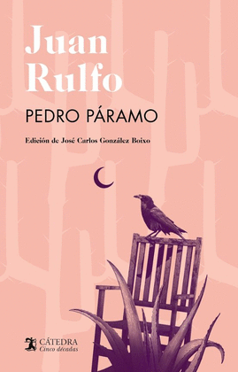 PEDRO PARAMO (EDICION 50 ANIVERSARIO CATEDRA