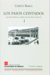LOS PASOS CONTADOS I. UNA VIDA ESPAÑOLA A CABALLO EN DOS SIGLOS (1887-1957)