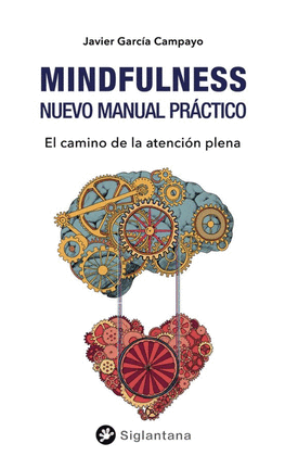 MINDFULNESS: NUEVO MANUAL PRACTICO