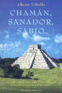 CHAMÁN, SANADOR, SABIO