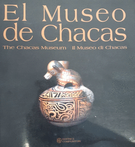 EL MUSEO DE CHACAS