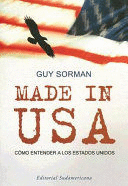 MADE IN USA. CÓMO ENTENDER A LOS ESTADOS UNIDOS