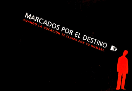 MARCADOS POR EL DESTINO