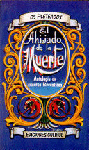 EL AHIJADO DE LA MUERTE. ANTOLOGÍA DE CUENTOS FANTÁSTICOS