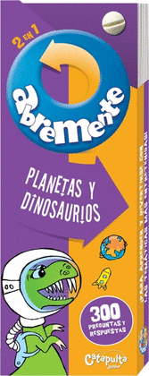 ABREMENTE 2 EN 1: PLANETAS Y DINOSAURIOS