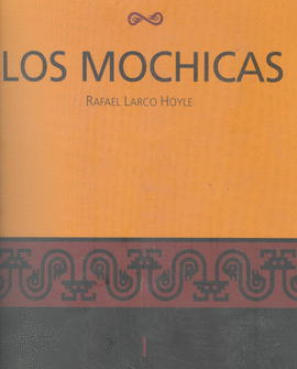 LOS MOCHICAS 2 TOMOS