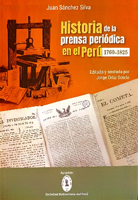 HISTORIA DE LA PRENSA PERIÓDICA EN EL PERÚ, 1760-1825