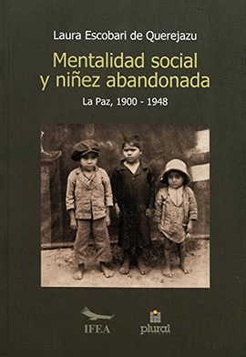 MENTALIDAD SOCIAL Y NIÑEZ ABANDONADA